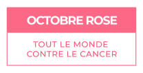 OCTOBRE ROSE : Tout le monde contre le cancer