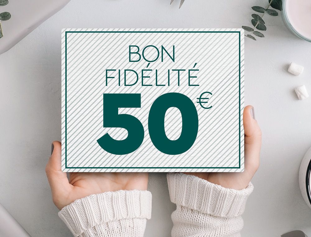 Bon fidélité 50 euros